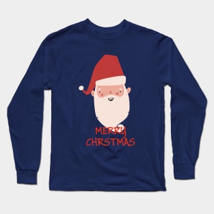 Santa Christmas - Happy Christmas and a happy new year! - Available in stickers, clothing, etc Long Sleeve T-Shirt